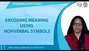 Encoding Meaning Using Verbal and Nonverbal Symbols