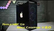 Apple MAC G5 Basic CaseMod v 2.0
