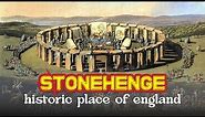 historic place of england | The story of Stonehenge