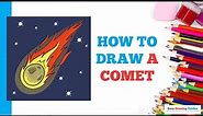 How to Draw a Comet in a Few Easy Steps: Drawing Tutorial for Beginner Artists