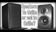 Speaker Grilles On or Off: Which Way Sounds Better?