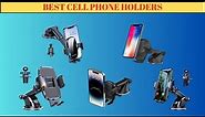 The Best Cell Phone Holders of 2024!