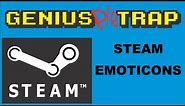 How to get and use Steam Emoticons.