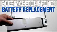 2008 Macbook Pro 15" A1286 Battery Replacement