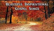Beautiful Inspirational Gospel Songs Collection - by Lifebreakthrough
