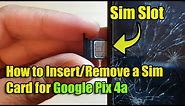 Google Pixel 4a: How to Insert/Remove a Sim Card