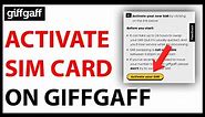 How to Activate SIM Card on GiffGaff [EASY GUIDE]