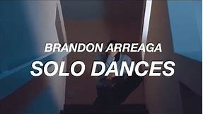 brandon arreaga • solo dances