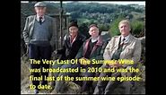 The Very Last Of The Summer Wine Facts