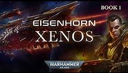 Eisenhorn: Xenos, by Dan Abnett - Warhammer 40K
