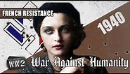 Vive la Résistance! well, not really... French Resistance 1940 - WW2 - War Against Humanity 007