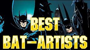 Top 5 Best Batman Comic Book Artists