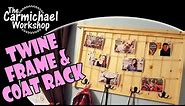 DIY Twine Picture Frame & Coat Rack Combo // How-To Woodworking