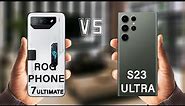 Asus ROG Phone 7 Ultimate Vs Samsung Galaxy S23 Ultra
