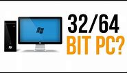 Is my computer 32 or 64 bit? - 60 Second Tutorials