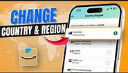 How to Change the Country and Region on Amazon App from iPhone | Change Location in Amazon App