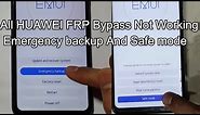 All HUAWEI 2020 FRP/Google Lock Bypass/Not Working Emergency backup And Safe mode/Android/EMUI10/9.1