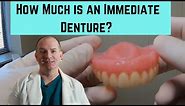 How much does an immediate denture cost?