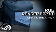 ROG Ranger BP2701 Gaming Backpack - Style Shines Through | ROG