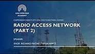 Radio Access Network Part 2