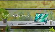 2024 Aspire Vero 16 | Rethink What’s Possible with Your PC | Acer