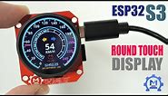 ESP32 S3 board with Round Touch Display GC9A01