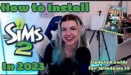 How to Install the Sims 2 in 2023 on Windows 10 [UPDATED GUIDE]