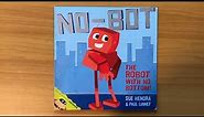 No-Bot: The Robot with No Bottom! Read Aloud Book for Children and Toddlers - Creators of Supertato