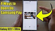 Galaxy S22/S22+/Ultra: How to Open Samsung Pay In 4 Ways