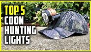 Best Coon Hunting Lights | Top 5 Coon Hunting Lights Review