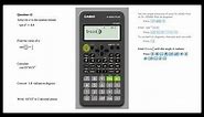 Angles and trigonometry using a Casio fx-82/100AU PLUS 2nd Edition Scientific Calculator