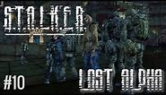 The Madness Continues || STALKER Lost Alpha #10