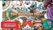 YO-KAI WATCH 3 - The Story So Far - Nintendo 3DS