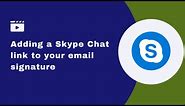 Different ways to add a Skype chat link to your email signature