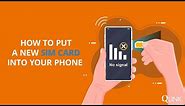 How to Put a New SIM Card into Your Phone