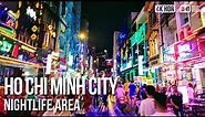 Ho Chi Minh City Nightlife Area, Clubs and Bars - 🇻🇳 Vietnam [4K HDR] Walking Tour