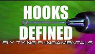 Fly Tying Fundamentals - Fly Fishing Hooks Defined