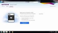 Using NETGEAR ReadyCLOUD, setup your ReadyNAS