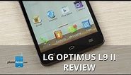 LG Optimus L9 II Review