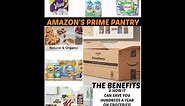 Benefits of Amazon's Prime Pantry!