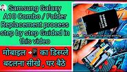 samsung Galaxy A10 Combo Replacement Kaise Kare Full Process | Sarvjeet Mobile Solution