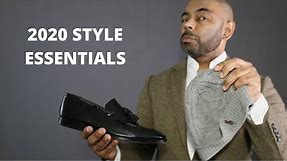20 Style Essentials Men Need For 2020