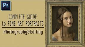 Complete Guide to Fine Art Portraits with Painterly Effect Rembrandt Style