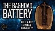 The Baghdad Battery : Did it Really Generate Electricity? | Ancient Architects