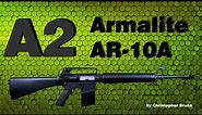 Armalite AR-10A A2 Rifle Tour