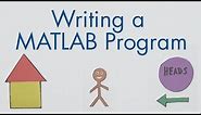 How to Write a MATLAB Program - MATLAB Tutorial