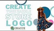 How to Create Your Zazzle Store Logo