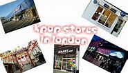 KPOP STORES IN LONDON