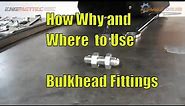 Hydraulic Adaptors How, Why and Where to Use a Bulkhead Fitting
