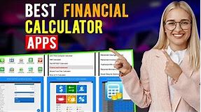 Best Financial Calculator Apps: iPhone & Android (Which is the Best Financial Calculator App?)